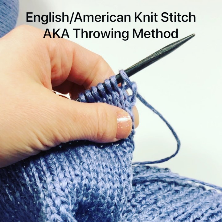 The English/ American/ Throwing Style Of Working The Knit Stitch